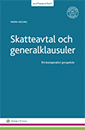 Skatteavtal och generalklausuler  : Ett komparativt perspektiv | 1:a upplagan