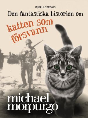 Den fantastiska historien om katten som försvann | 1:a upplagan