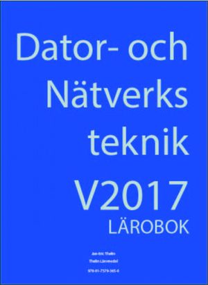 Dator- och Nätverksteknik V2017 - Lärobok | 1:a upplagan