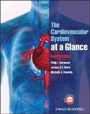 The Cardiovascular System at a Glance | 1:a upplagan