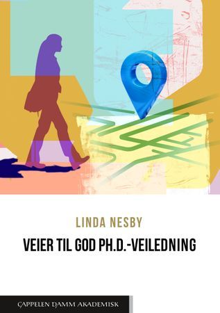 Veier til god ph.d.-veiledning | 1:a upplagan