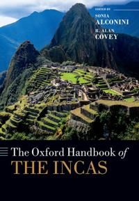 The Oxford Handbook of the Incas | 0:e upplagan