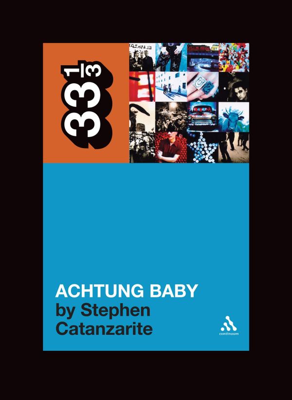 U2's Achtung Baby | 0:e upplagan
