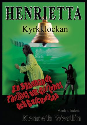 Henrietta Kyrkklockan | 1:a upplagan