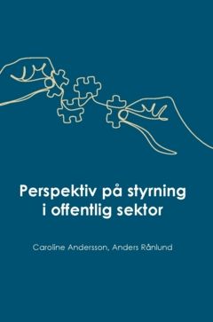 Perspektiv på styrning i offentlig sektor | 0:e upplagan