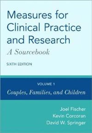 Measures for Clinical Practice and Research: A Sourcebook