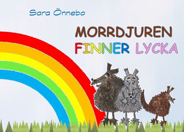 Morrdjuren finner lycka | 0:e upplagan