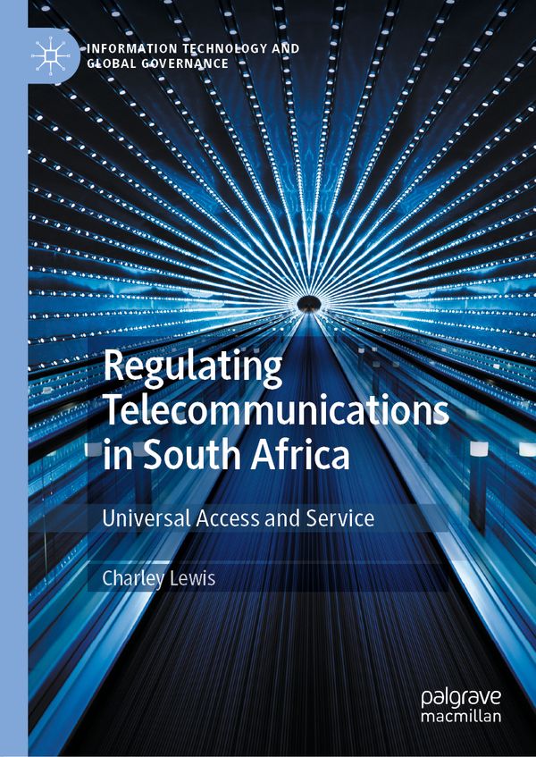 Regulating Telecommunications in South Africa | 1:a upplagan