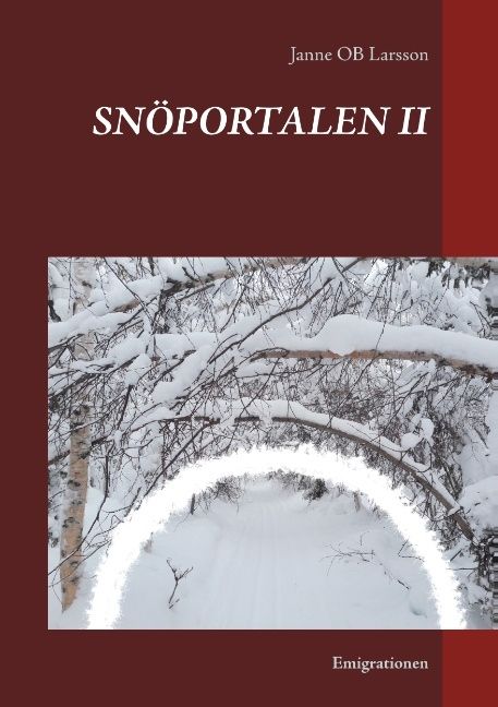 SNÖPORTALEN II : Emigrationen | 1:a upplagan