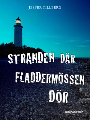 Stranden där fladdermössen dör | 1:a upplagan