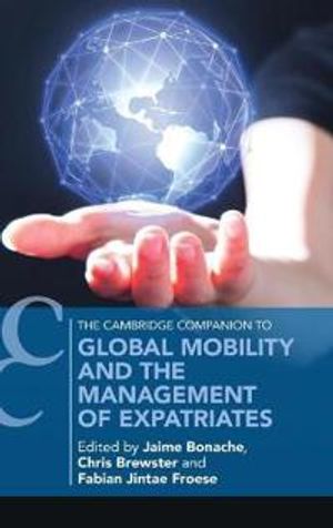 Global Mobility and the Management of Expatriates