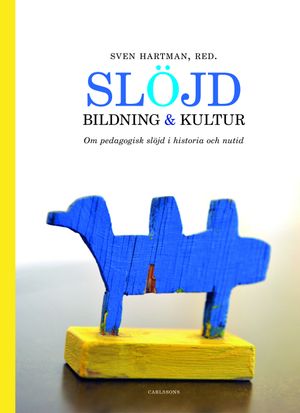 Slöjd, bildning och kultur | 1:a upplagan