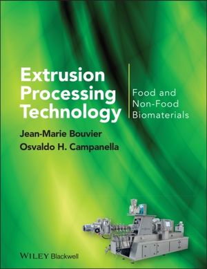 Extrusion Processing Technology - Food and Non-Food Biomaterials | 1:a upplagan