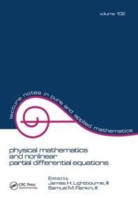 Physical Mathematics and Nonlinear Partial Differential Equations | 1:a upplagan