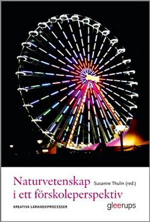 Naturvetenskap i ett förskoleperspektiv | 1:a upplagan