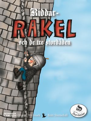 Riddar-Rakel och de tre stordåden