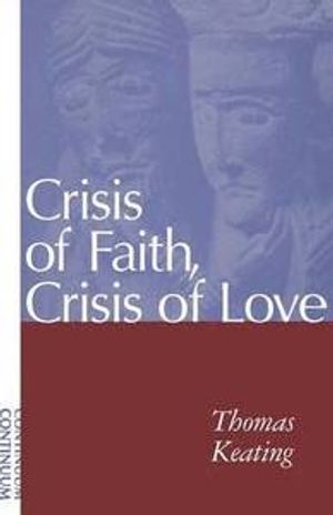 Crisis of Faith, Crisis of Love