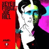 Glöm aldrig Joe Hill | 1:a upplagan