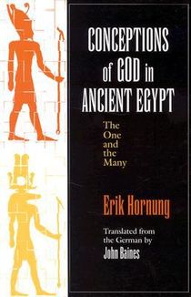 Conceptions of god in ancient egypt - the one and the many