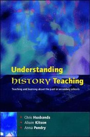 Understanding History Teaching | 1:a upplagan