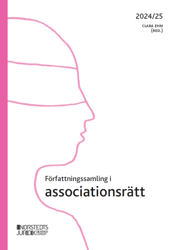 Författningssamling i associationsrätt : 2024/25 | 12:e upplagan