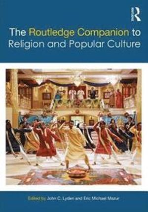 The Routledge Companion to Religion and Popular Culture | 1:a upplagan