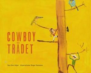 Cowboyträdet | 1:a upplagan