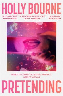 Pretending - Holly Bourne