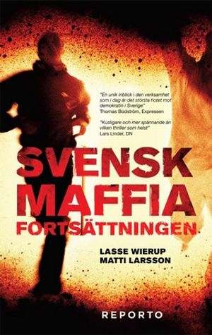 Svensk Maffia -- fortsättningen