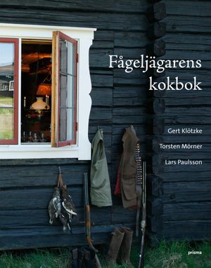 Fågeljägarens kokbok | 1:a upplagan