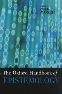 The Oxford Handbook of Epistemology | 0:e upplagan