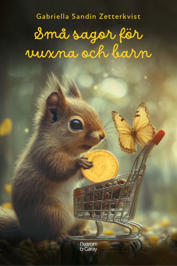 Små sagor för vuxna och barn | 1:a upplagan