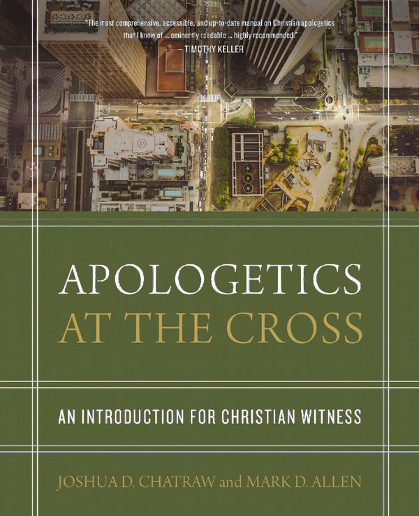 Apologetics at the Cross | 0:e upplagan