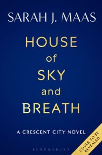 House of Sky and Breath - The unmissable new fantasy from multi-million and