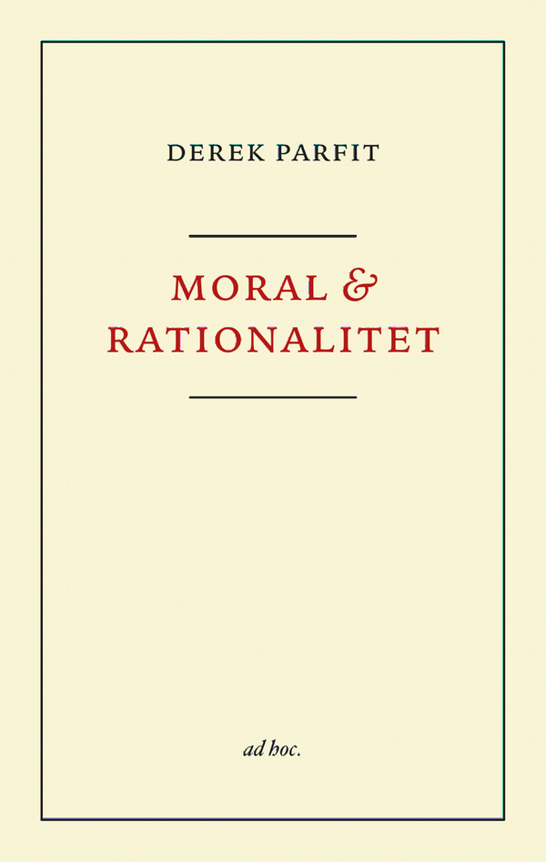 Moral och rationalitet | 0:e upplagan
