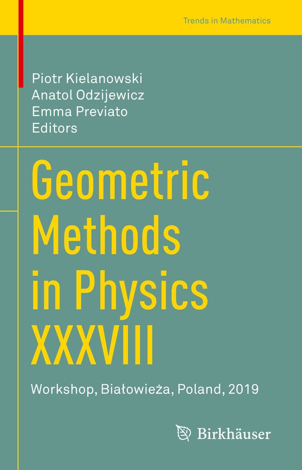 Geometric Methods in Physics XXXVIII | 1:a upplagan