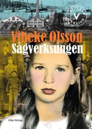 Sågverksungen (lättläst) | 1:a upplagan