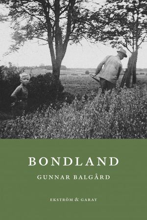 Bondland | 1:a upplagan