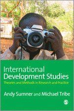 International development studies - theories and methods in research and pr
