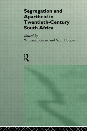 Segregation and Apartheid in Twentieth Century South Africa | 0:e upplagan