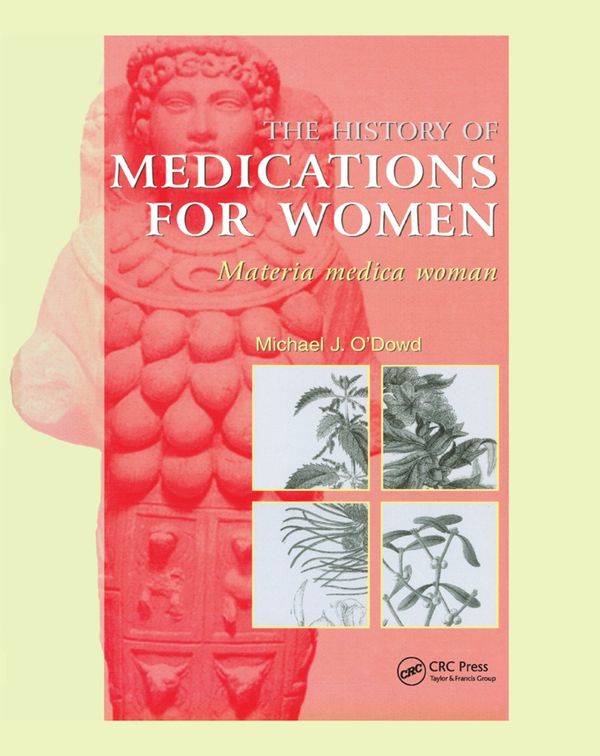 The History of Medications for Women | 1:a upplagan