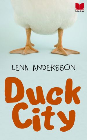 Duck City | 1:a upplagan