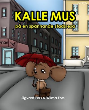 Kalle mus på en spännande stadsresa