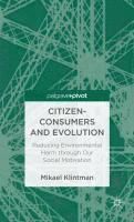 Citizen-Consumers and Evolution