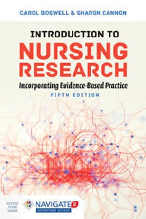 Introduction To Nursing Research: Incorporating Evidence-Based Practice