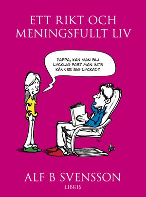 Ett rikt och meningsfullt liv | 1:a upplagan