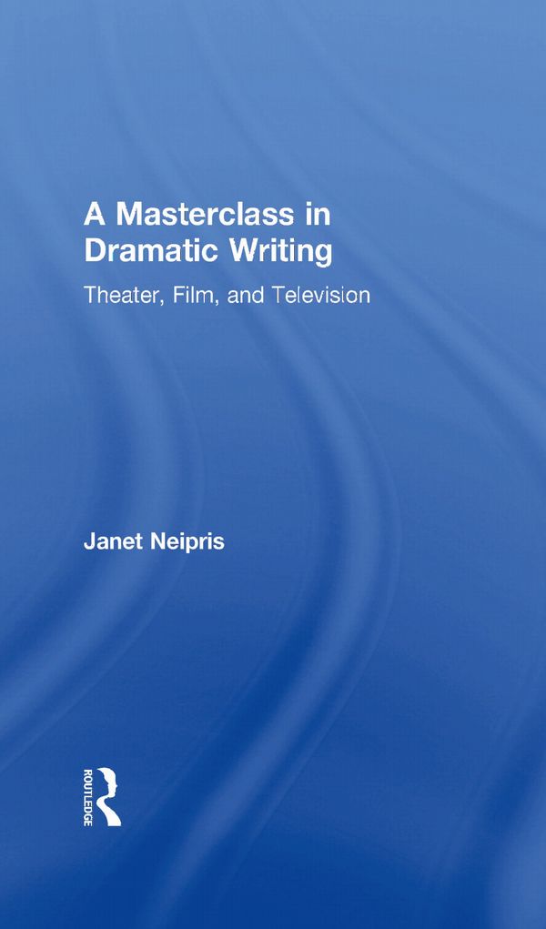 A Masterclass in Dramatic Writing | 2:a upplagan