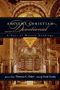 Ancient Christian Devotional: A Year of Weekly Readings | 0:e upplagan