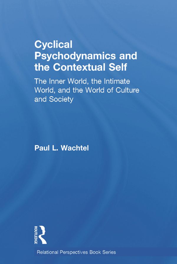 Cyclical Psychodynamics and the Contextual Self | 0:e upplagan
