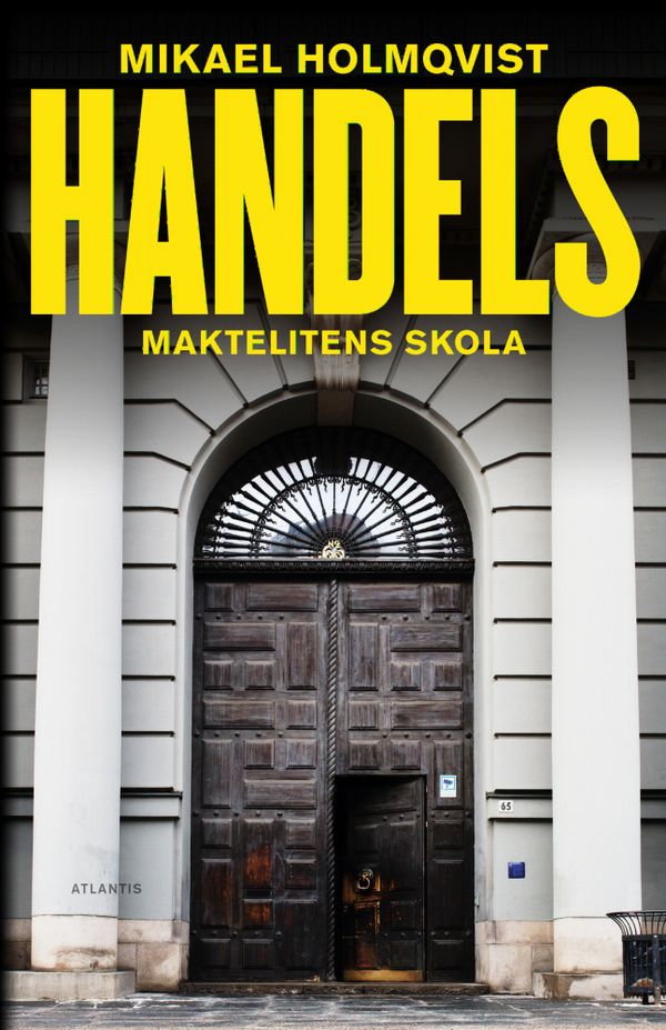 Handels : maktelitens skola | 0:e upplagan
